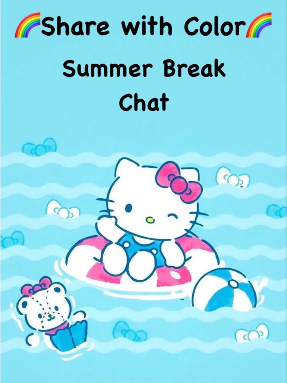 🌈Share with Color Group- Summer Break Chat